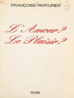 cover image of L'amour ? Le plaisir ?